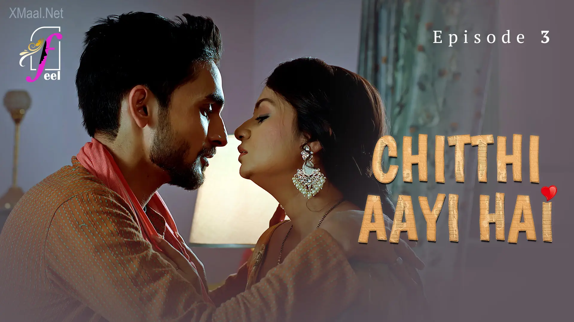 Chitthi Aayi Hai Episode 3
