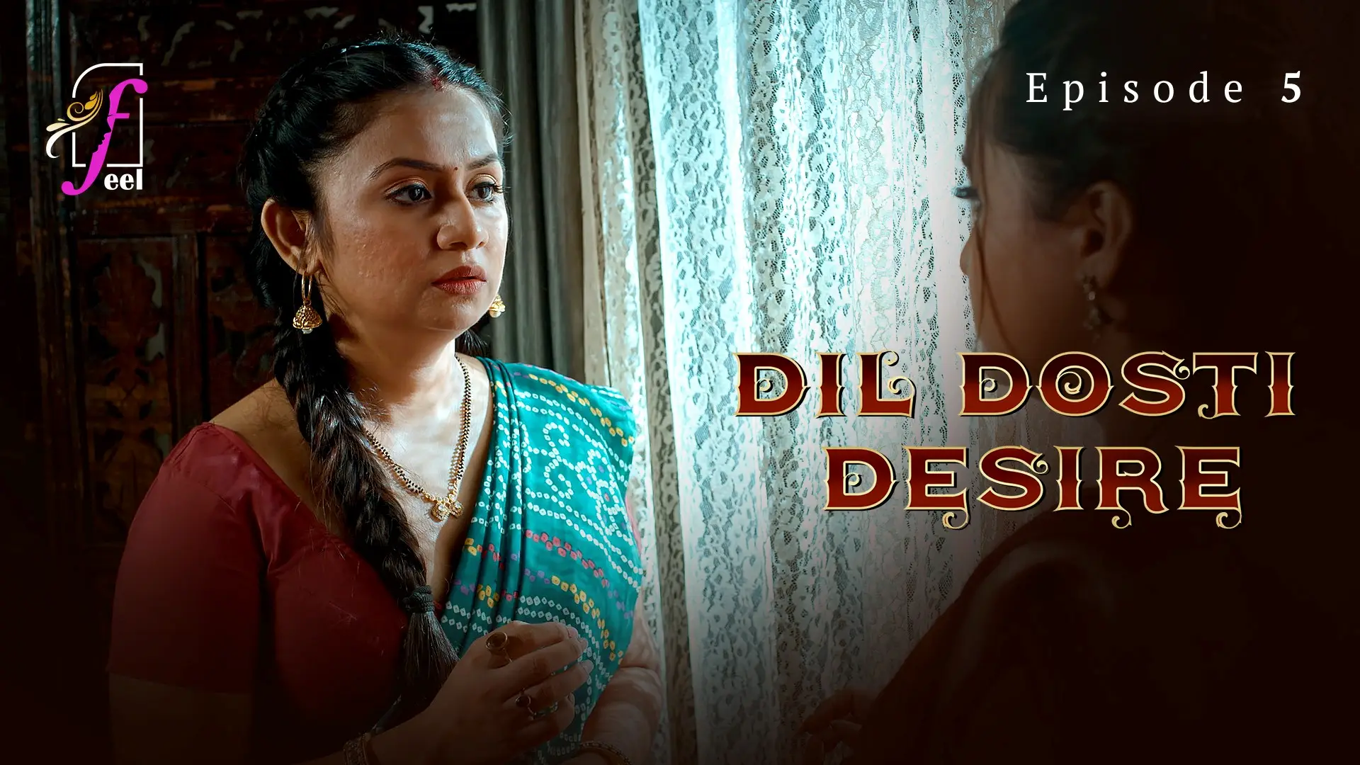 Dil Dosti Desire Episode 5