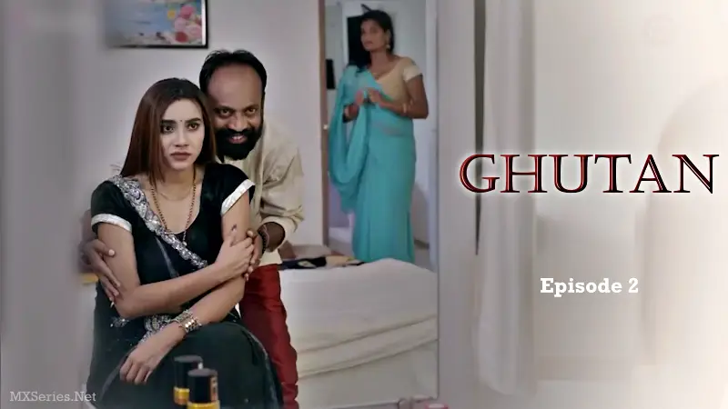 Ghutan Episode 2